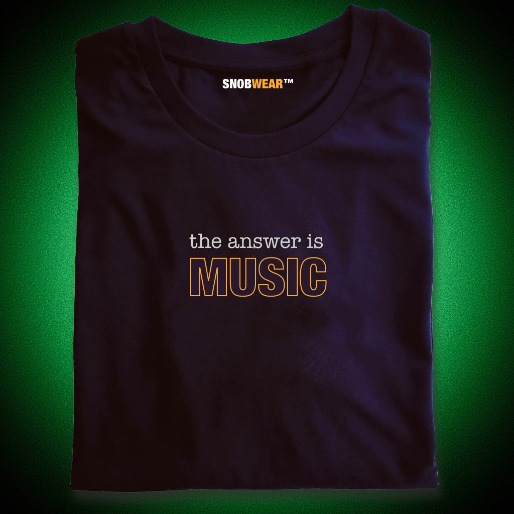 Music Lover Gift "The Answer is Music" Shirt